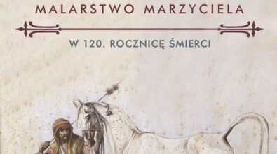 Juliusz Kossak - malarstwo marzyciela 1