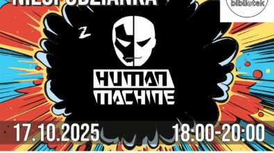 Plakat wydarzenia w ramach Nocy Bibliotek z hasłem „Niespodzianka”, utrzymany w dynamicznej, komiksowej stylistyce. W centralnej części widoczne jest logo „Human Machine” z graficzną maską na tle kolorowego wybuchu, a na dole podano datę 17 października 2025 roku oraz godziny wydarzenia 18.00–20.00. W dolnej części plakatu umieszczono logotypy Nocy Bibliotek, Miasta Piotrkowa Trybunalskiego, Biblioteki w Piotrkowie Trybunalskim oraz Mediateki.