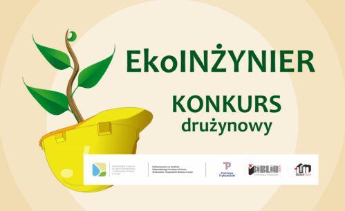 Plakat konkursu drużynowego „EkoInżynier” skierowanego do uczniów klas VII–VIII szkół podstawowych oraz szkół ponadpodstawowych. Na jasnym tle widoczna jest ilustracja żółtego kasku ochronnego, z którego wyrasta zielona roślina, symbolizująca ekologię i inżynierię. Konkurs dla uczniów szkół podstawowych odbędzie się 20 stycznia 2026 roku o godzinie 10:00, a dla szkół ponadpodstawowych 21 stycznia 2026 roku o godzinie 10:00. Miejscem wydarzenia jest Mediateka 800-lecia przy ul. Marii Curie-Skłodowskiej 3 w Piotrkowie Trybunalskim. Plakat zawiera informację o zgłoszeniach do 17 stycznia 2026 roku oraz logotypy organizatorów i partnerów.