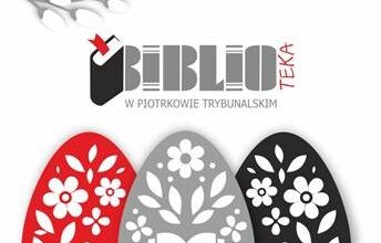 Grafika przedstawia trzy stylizowane pisanki w kolorach czerwonym, szarym i czarnym, ozdobione motywami roślinnymi oraz symbolem książki. Powyżej znajduje się logotyp biblioteki. W tle widoczna jest delikatna gałązka z listkami.