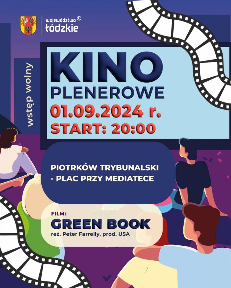 Plakat informujący, że 1 września (niedziela) o godz. 20:00 w kinie plenerowym amerykański komediodramat “Green Book” w reżyserii Petera Farrelly’ego. Przyjdź i spędź wieczór pod gwiazdami, oglądając wyjątkowy film w miłej atmosferze. Plac przy Mediatece 800-lecia. Wstęp wolny! Do zobaczenia!