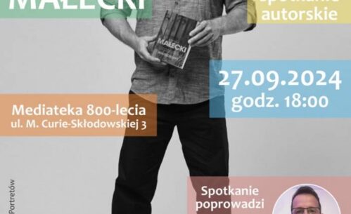 Plakat promujący spotkanie autorskie z Robertem Małeckim, które poprowadzi Marcin Cecotka dnia 27.09.2024 o godz. 18:00
