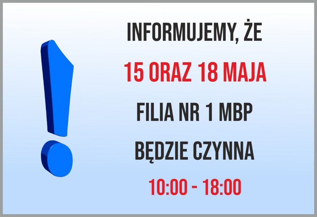Plakat z informacją w jakich godzinach czynna jest filia